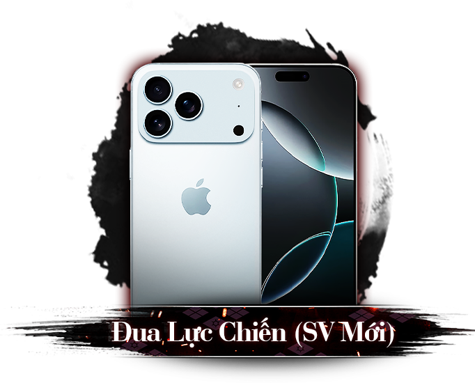 Quà tặng 🏆 Giải Đấu Lực Chiến - Đoạt iPhone 17 Pro Max - Đời Mới Nhất 🏆